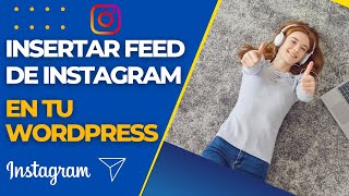 Miniatura · Como agregar feed de Instagram en Wordpress en 5 minutos!
