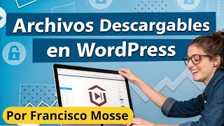 Miniatura · 🚀 Agrega Archivos para Descargar en tu Web WordPress