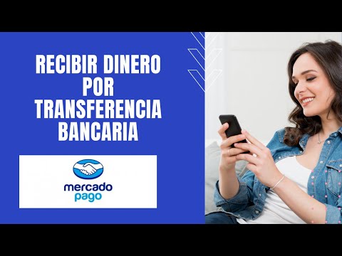 Miniatura · Como recibir dinero por transferencia bancaria en MercadoPago