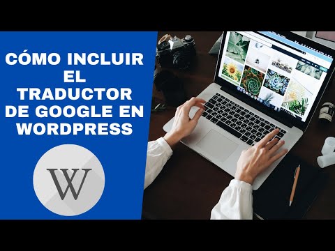 Miniatura · Cómo incluir el traductor de Google en WordPress