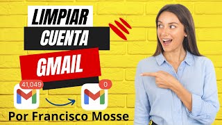 Miniatura · 🚀 Gmail: Limpieza Rápida y Eficaz. Libera espacio!