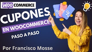 Miniatura · 💸 Cómo Crear Cupones de Descuento en WooCommerce (Paso a Paso)